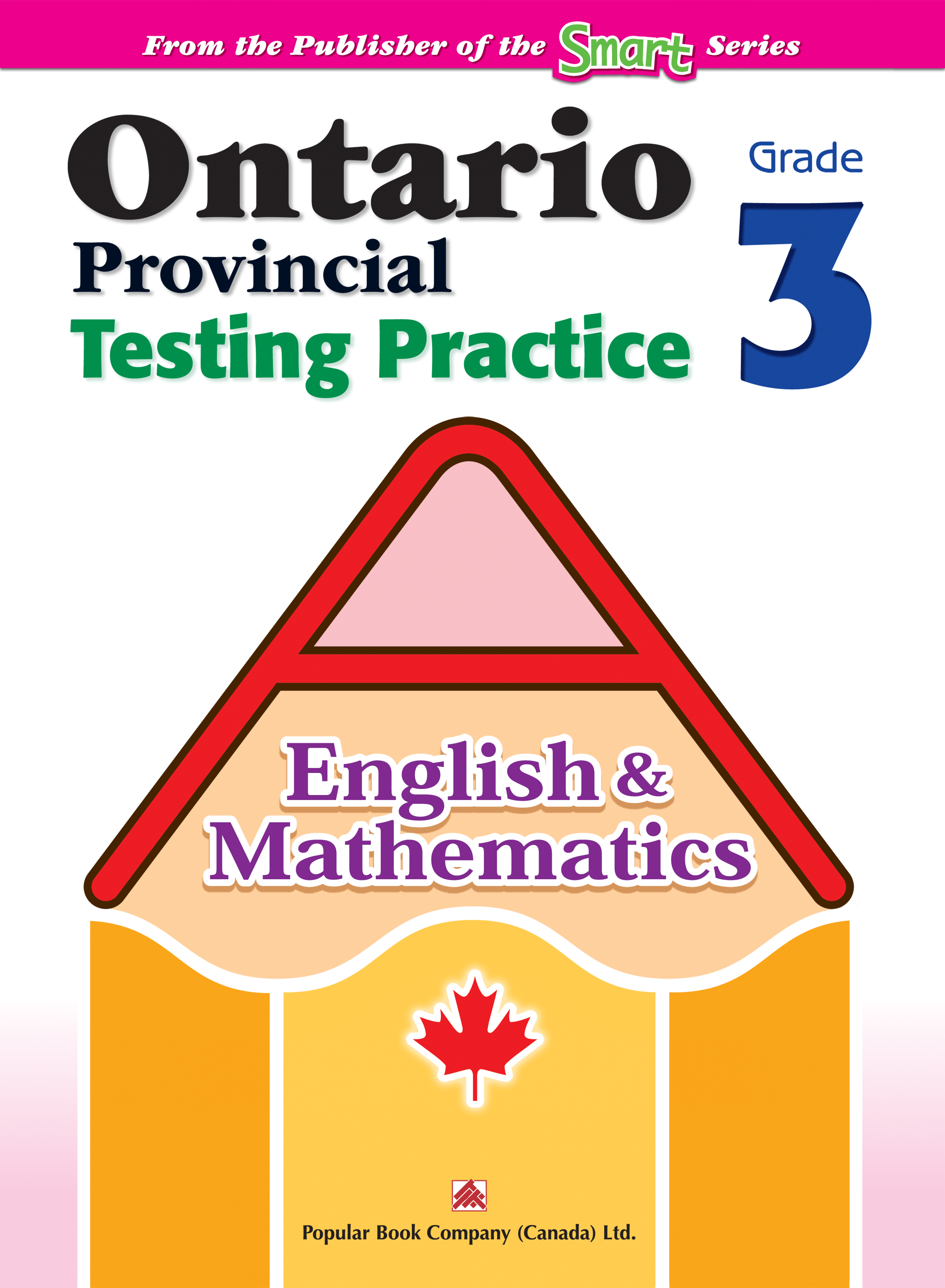 Ontario Provincial Testing Practice (English & Math) Grade 3 Book - Popular Book Company (Canada) Ltd.