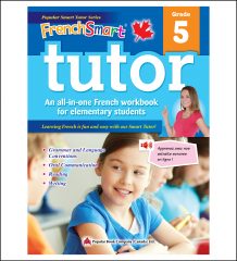 Canadian Curriculum French Workbook FrenchSmart Tutor grade 5