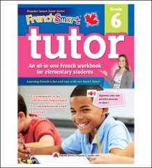 Canadian Curriculum French Workbook FrenchSmart Tutor grade 6